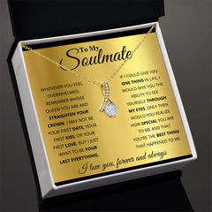 To My Soulmate - Alluring Beauty Necklace
